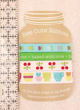 Load image into Gallery viewer, Bee Cute Ribbon, "Bake Sale" by Lori Holt of Bee in my Bonnet