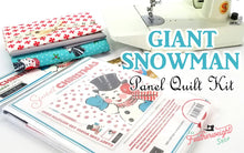 Load image into Gallery viewer, Quilt Kit, "Giant Snowman" WINTER PANEL QUILT - Sweet Christmas Fabric by Urban Chiks